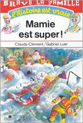 Mamie est super !